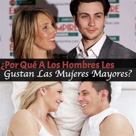 mujeres mayores buscan hombres|Razones por las que a las mujeres nos gustan los hombres .